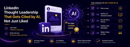 Building a LinkedIn Thought Leadership Programme That Gets Cited by AI, Not Just Liked